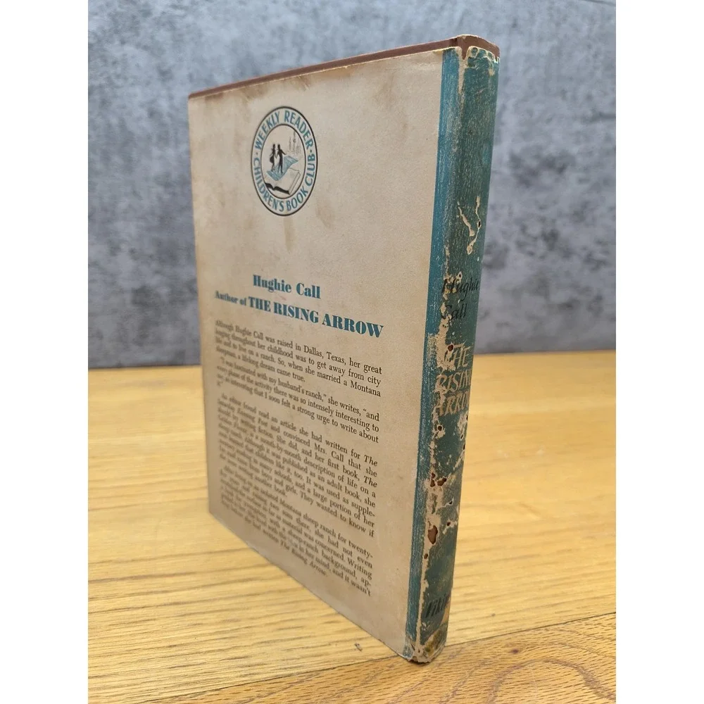 The Rising‎ Arrow - by Hughie Call - 1955 Weekly Reader Children Hardcover